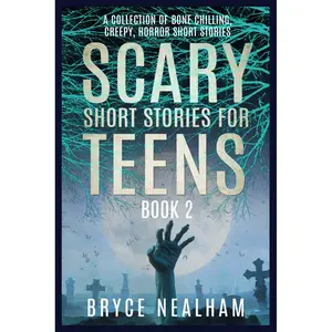 Scary Short Stories for Teens Book 2: A Collection of Bone Chilling, Creepy, Horror Short Stories (Creepy Story Hour) Paperback – January 25, 2021