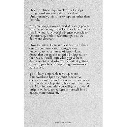 How to Listen, Hear, and Validate: Break Through Invisible Barriers and Transform Your Relationships (How to be More Likable and Charismatic)