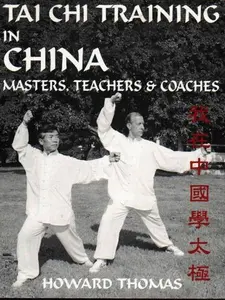 Tai Chi Training China Book Howard Thomas