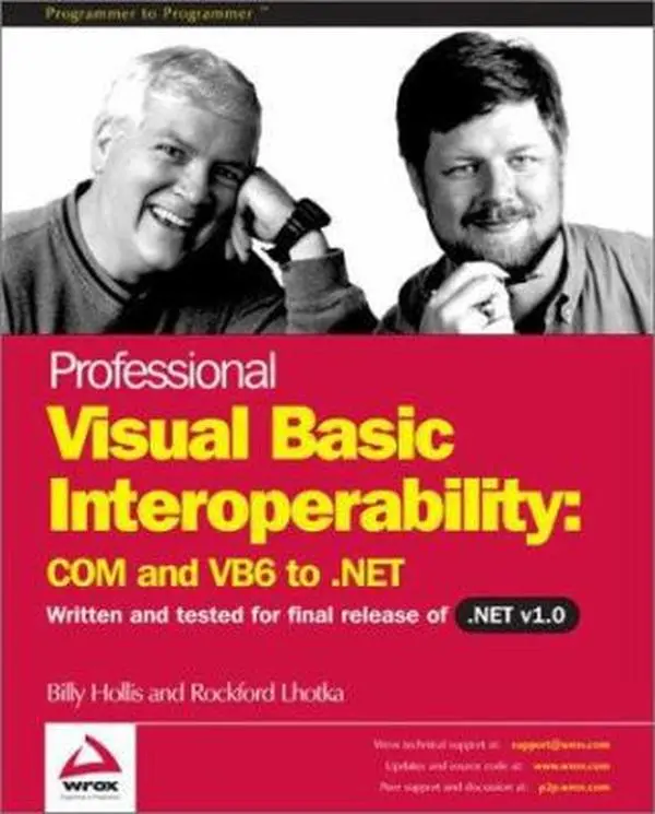 USED-Professional Visual Basic Interoperability - COM and VB6 to .NET by Billy Hollis (Paperback)