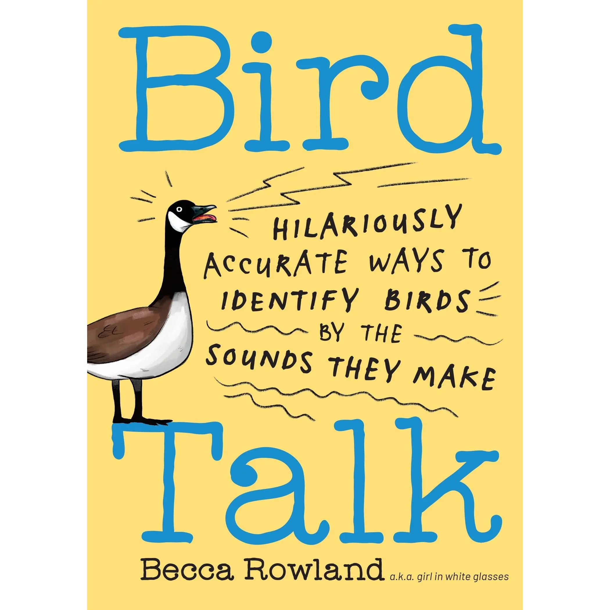 Bird Talk by Becca Rowland [Paperback Book]