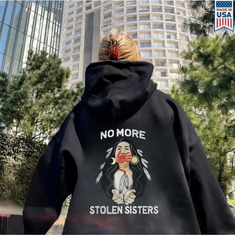 No More Stolen Sisters - Support Missing & Murdered Indigenous Women & Girls:  Native American Awareness T-Shirt Soft Cotton Crew Neck, Unisex Style Comfort Fabric