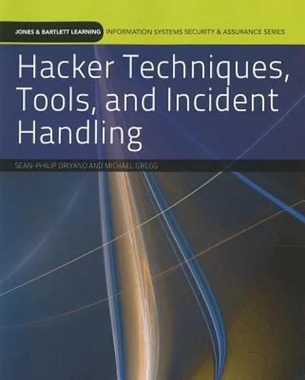 USED Book - Hacker Techniques, Tools, and Incident Handling by Oriyano, Sean-Philip (Paperback) - english