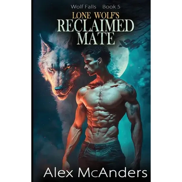 Lone Wolf's Reclaimed Mate: Wolf Shifter Paranormal Romance - Paperback