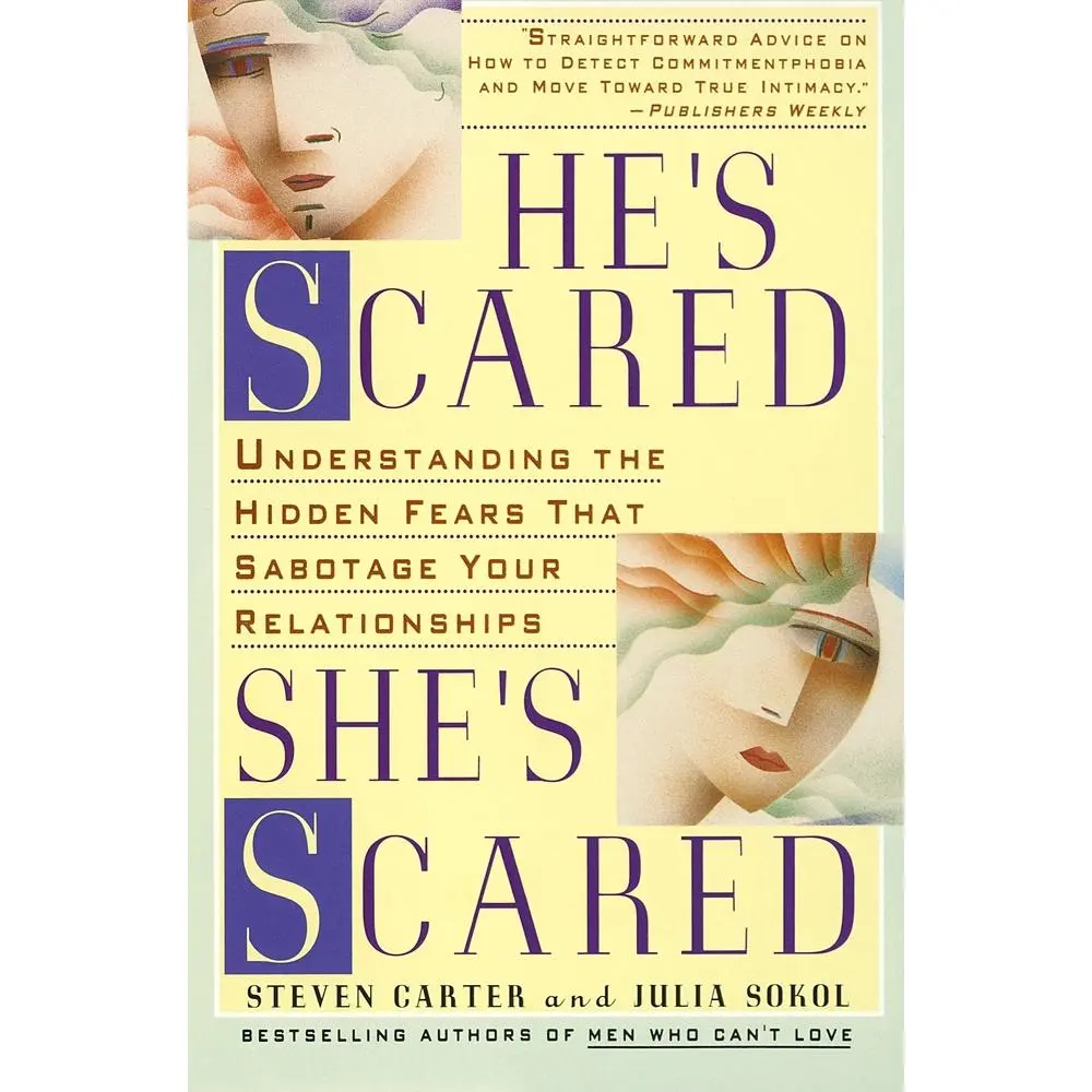 USED Book - He's Scared, She's Scared: Understanding the Hidden Fears That Sabotage Your Relationships by Carter, Steven (Paperback) - english