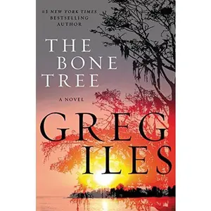 USED-The Bone Tree: A Novel (Penn Cage, 5) by Greg Iles (Paperback)