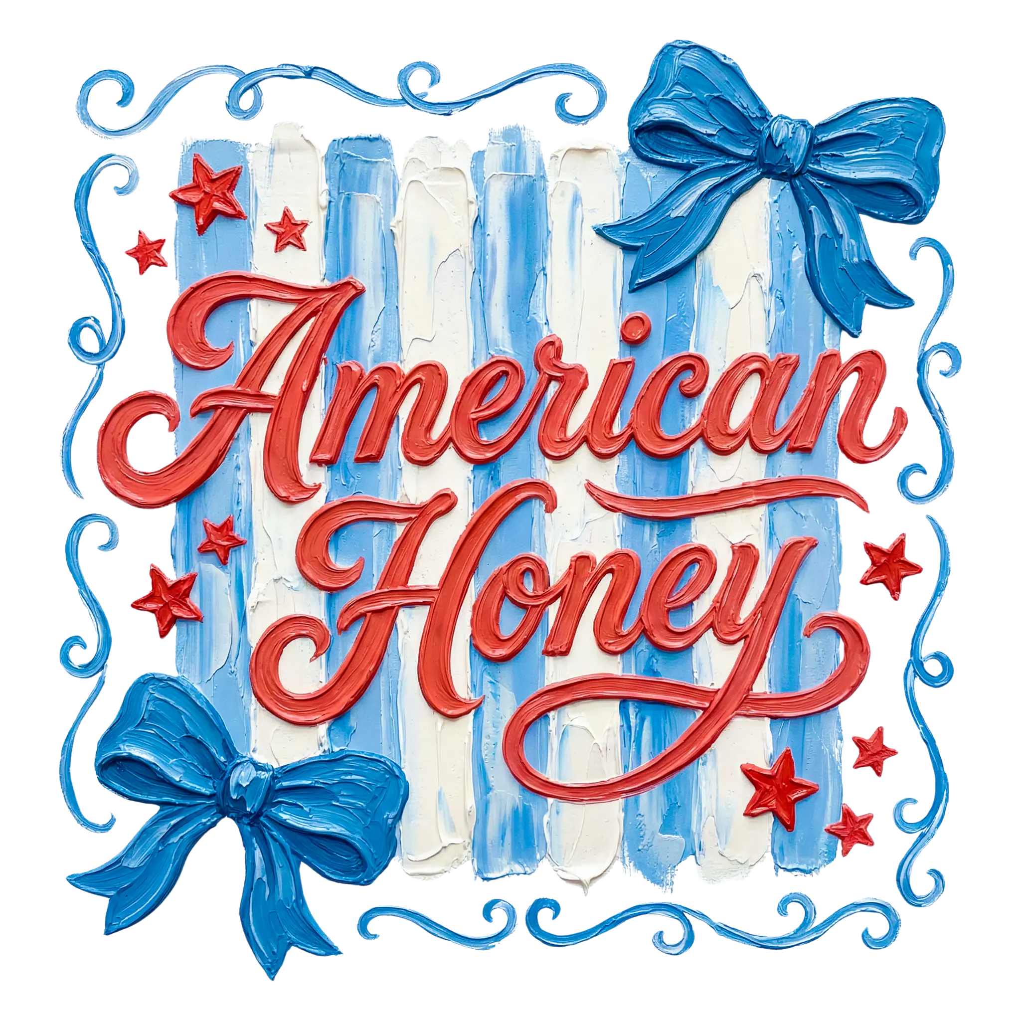 Patriotic American Honey - Patriotic Design - America - DTF Transfer- Direct to Film Transfer - This is Not a Physical or Digital Product
