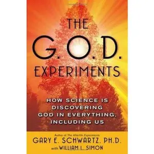 USED Book - The G.O.D. Experiments: How Science Is Discovering God In Everything, Including Us by Gary E. Schwartz (Hardcover) - english
