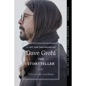 The Storyteller: Tales of Life and Music -- Dave Grohl - Paperback