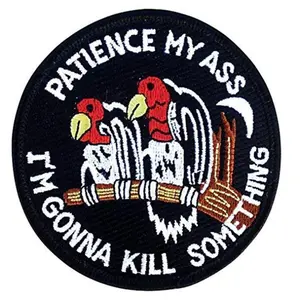 Patience My Ass I'm Gonna Kill Something Hook PATCH