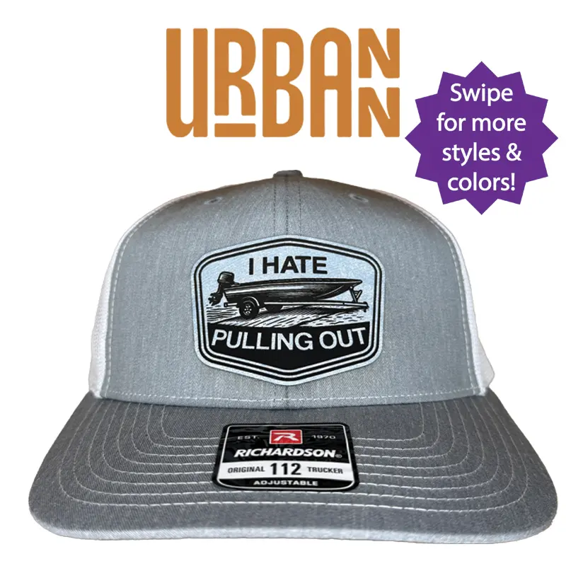 Pulling Out Hat, Boating, Camping, Pontoon, His & Hers - Available in Richardson 112, Flat Bill, FlexFit, and Knit Beanie