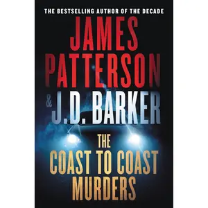 The Coast-to-Coast Murders by James Patterson, J. D. Barker [Paperback Book]
