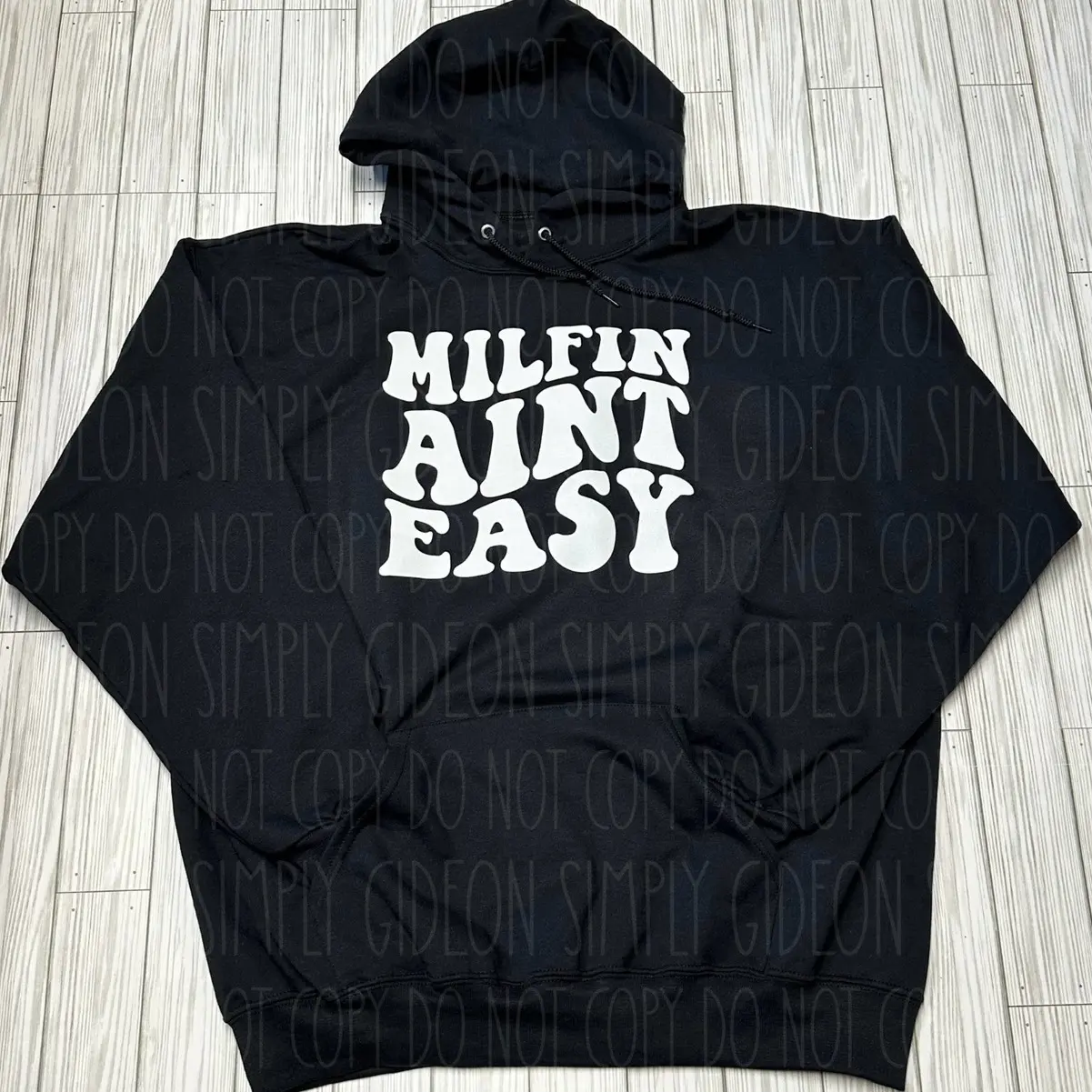 Milfin Aint Easy Hoodie