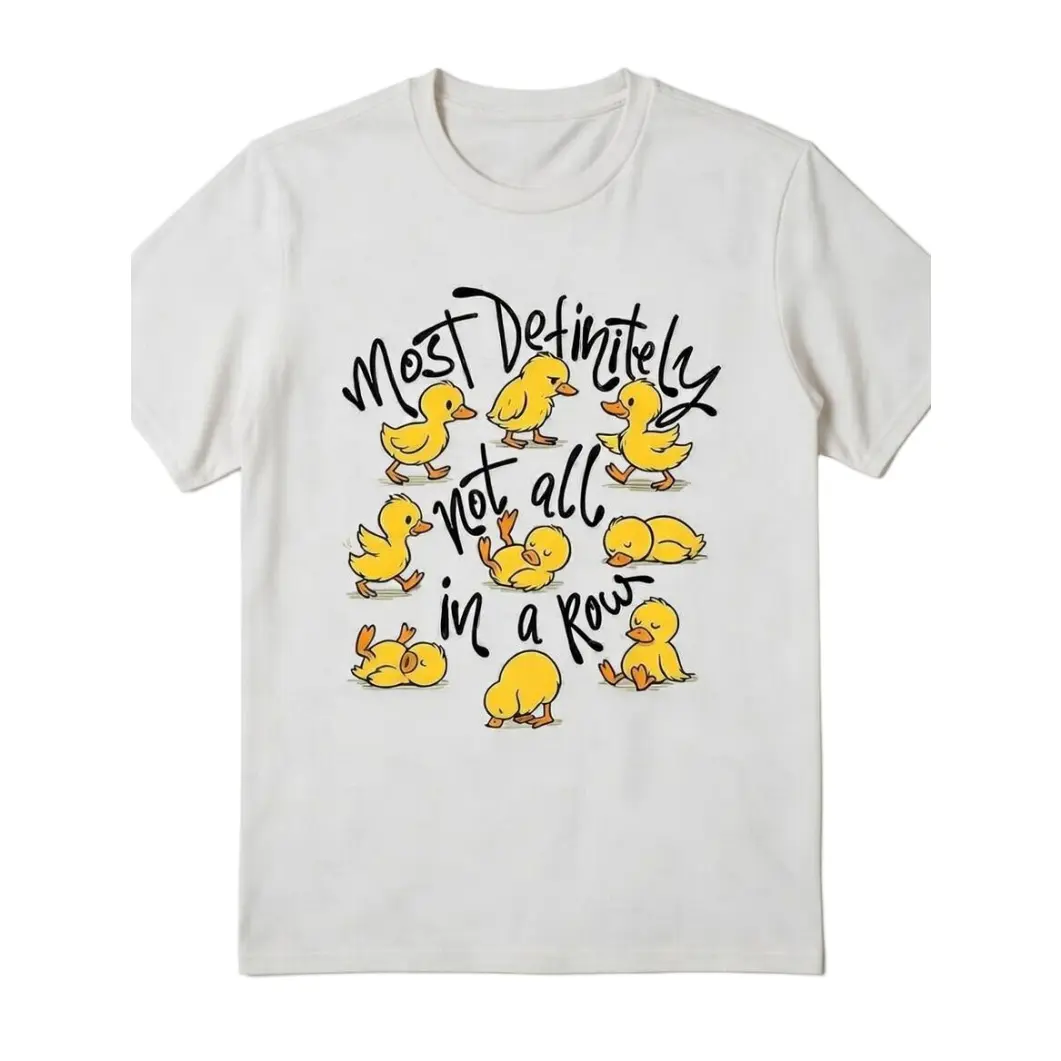 Women's Funny Duck Graphic Print T-Shirt - Short-Sleeve Crewneck (Round Neck) Oversized Casual Streetwear Summer Sports Top, "Most Definitely Not All In A Row" Ducklings Design, Soft Gift For Women, Shortsleeve, Tshirt, Crew Neck, Multi-Size