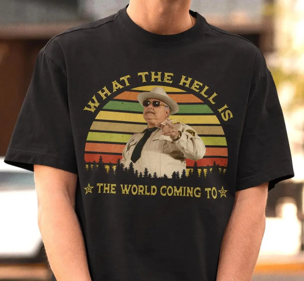 Sheriff Buford "What The Hell Is The World Coming To" Shirt, Smokey and the Bandit Tee, Buford T. Justice Graphic T-Shirt, Jackie Gleason Movie Quote TShirt, Funny Classic Film Gift