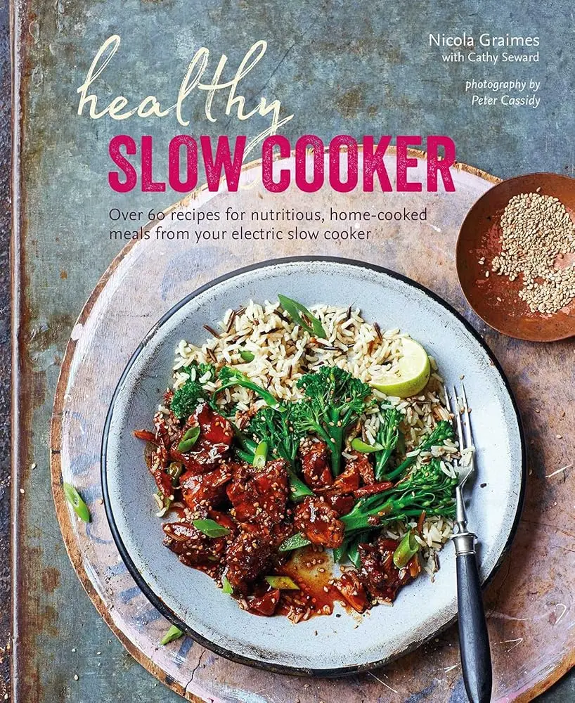 Slow Cooker Recipe Book - Hard Cover English Edition: 60+ Nutritious, Sustaining Meals with Beans, Grains, Lean High-Protein Foods, Fish - Easy Electric Slow Cooker Dishes for Busy Lifestyles, Nutritious Meals