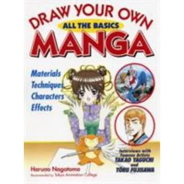 USED Book - Draw Your Own Manga: All the Basics (Draw Your Own Manga Series) by Haruno Nagatomo (Paperback) - english