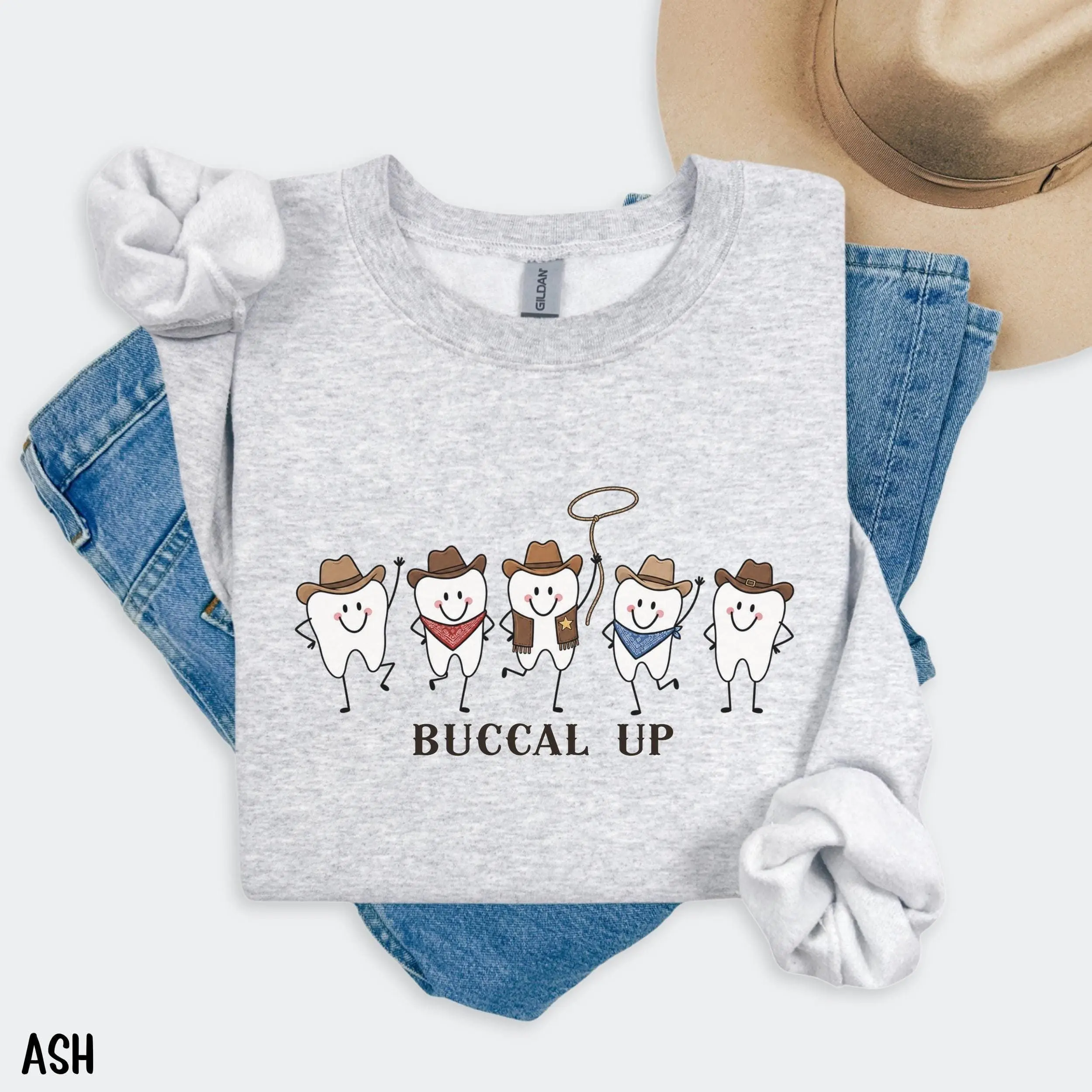 Funny Dental T-Shirt, Sweatshirt & Hoodie - Buccal Up Tooth Sweater Dental Hygienist Graduation Gift For RDH Gifts Western Cowboy Tooth  Dental School Gift