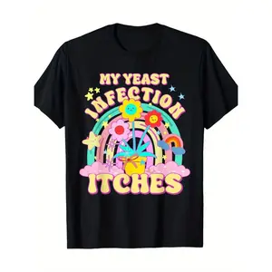 [100% Cotton Funny Meme T-Shirt] Funny Meme My Yeast Infection Itches Weird Humor Offensive T-Shirt-100% Cotton-220g