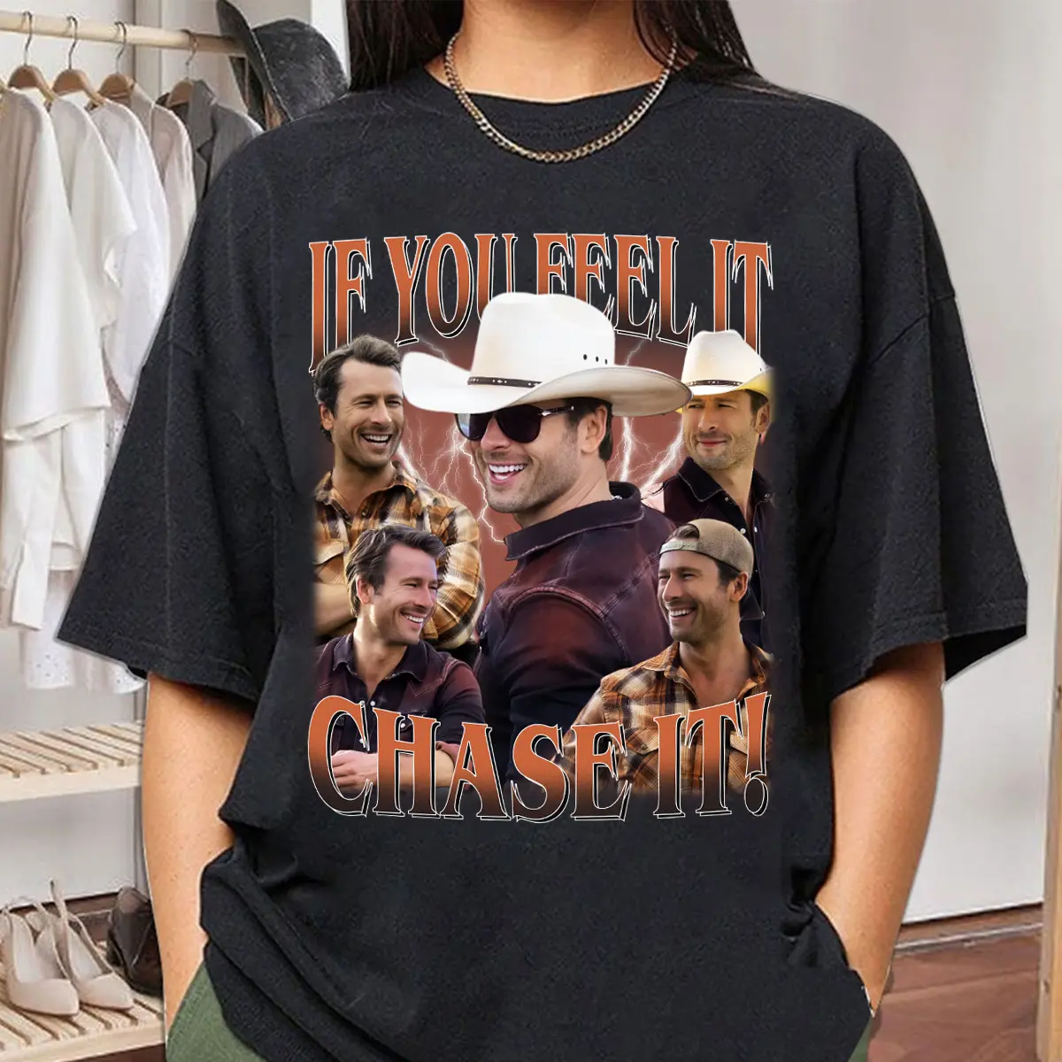 If You Feel It, Chase It T-Shirt, Glen Powell Vintage Shirt, Gift For Woman and Man Unisex T-Shirt