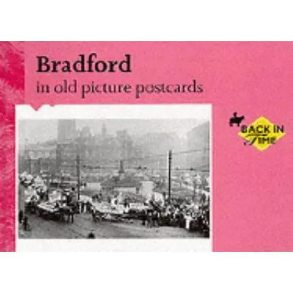 USED-Bradford in Old Picture Postcards by gary-firth (Hardcover)