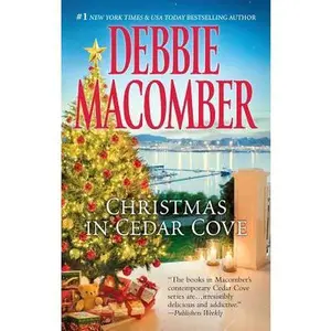 USED-Christmas in Cedar Cove: An Anthology by Macomber, Debbie (Mass Market Paperback)