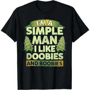 Cotton Short Sleeve I'm A Simple Man I Like Doobies And Boobies Weed 420 T-Shirt for Men Women