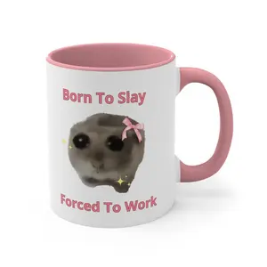 Born To Slay Sad Hamster Mug Born To Slay Forced To Work Tiktok meme Cute Coffee Y2k Mug Viral Meme Mug Funny Viral Meme Gen Z Mug