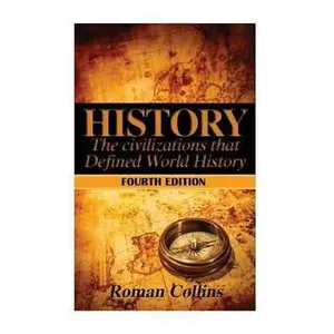 USED-History: The Ancient Civilizations That Defined World History by Collins, Roman (Paperback)