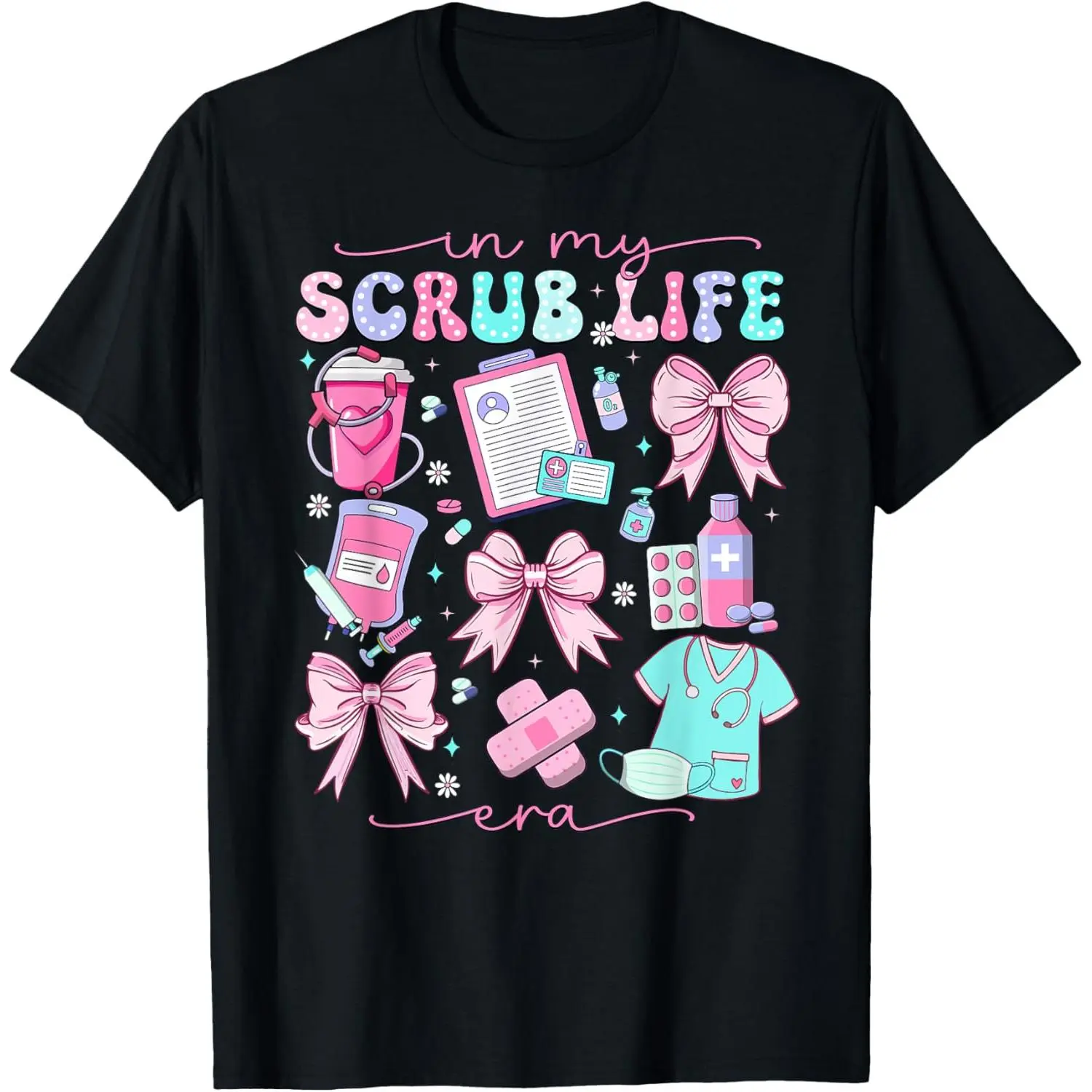 In My Scrub Life Era Coquette Bow Funny ER ICU Nurse T-Shirt