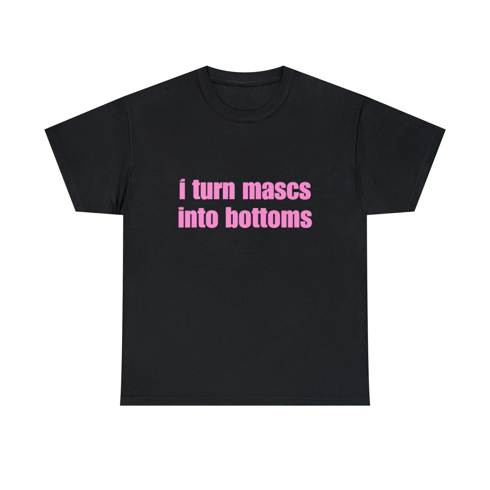 I Turn Mascs Into Bottoms, Soft Unisex T-Shirt, Lesbian Bisexual Pride Shirt, Funny WLW Couple, LGBTQ Tee, Femme Girl
