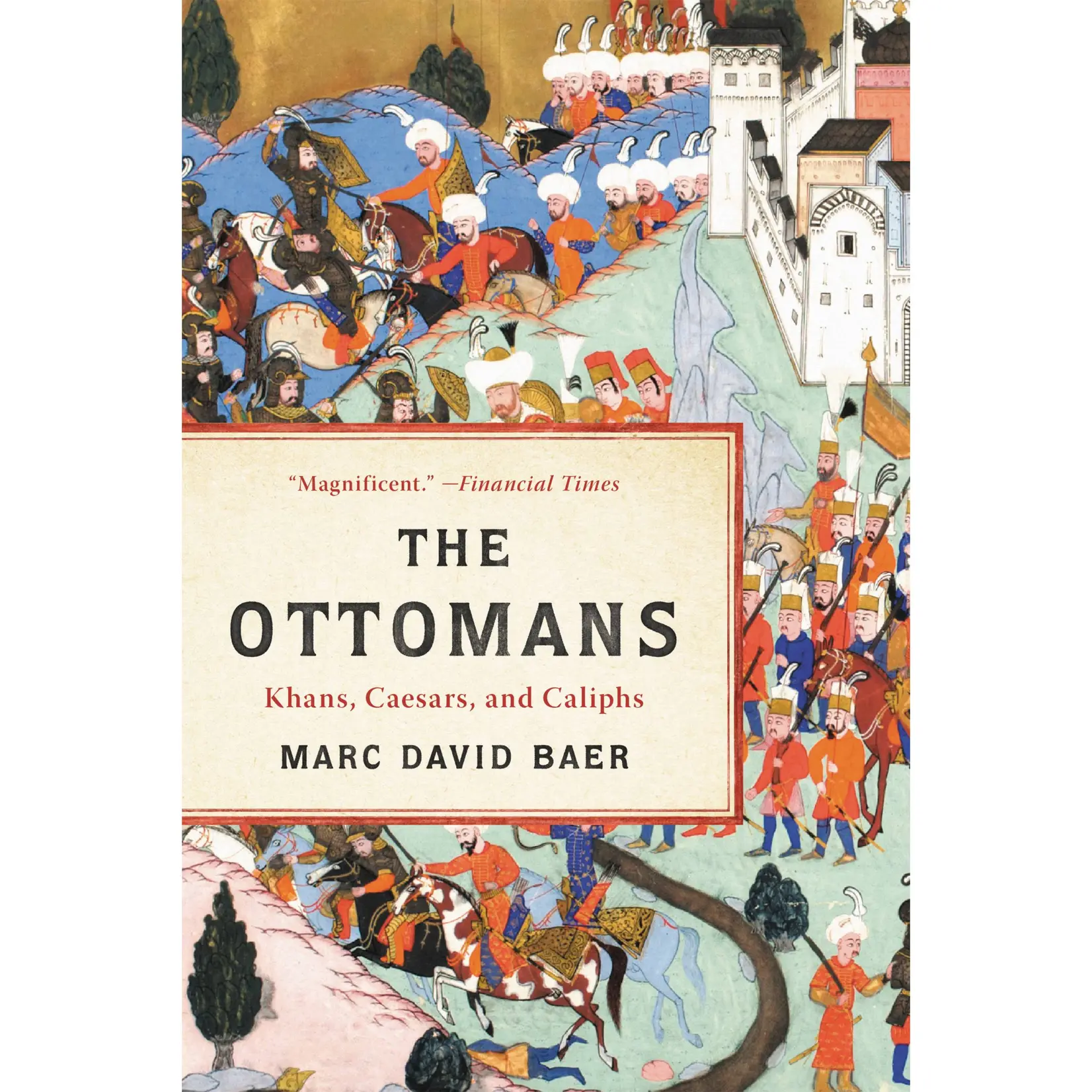 The Ottomans by Marc David Baer [Paperback Book]