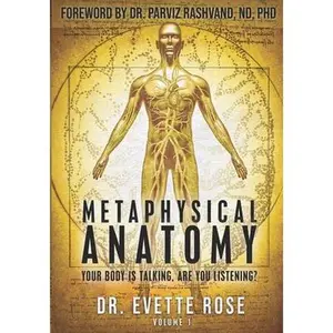 Metaphysical Anatomy: Your body is talking, are you listening? -- Damonza, Paperback