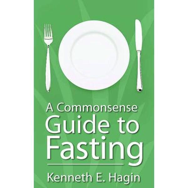 USED Book - A Commonsense Guide to Fasting by Hagin, Kenneth E. (Paperback) - english