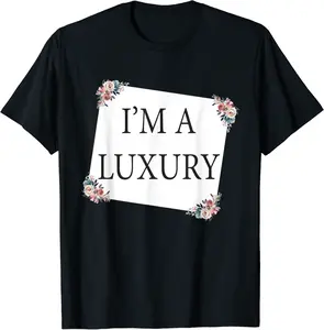 I'm a Luxury T-Shirt - Mohamedab Shop 63B08XXXT8LZ
