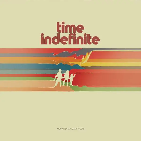 Time Indefinite - William Tyler - Record Album, Vinyl LP