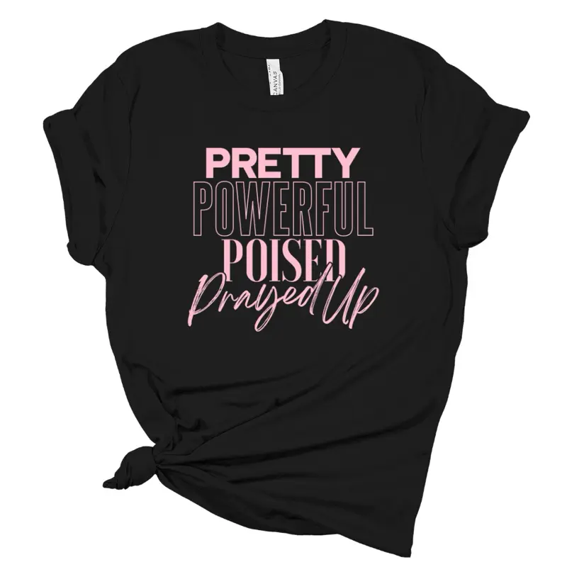 Women's Soft Cotton Short-Sleeve Graphic T-Shirt - 'Pretty Powerful Poised Prayed Up' Slogan, Casual Style Everyday Fit Top for Ladies, Girls, Bible Study Wear