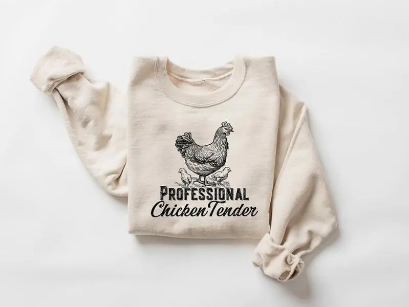 Professional Chicken Tender Sweatshirt, Chicken Lover Shirt, Chicken Lover Girl, Chicken Girl Sweatshirt, Country Girl Gift, Cute Chicken