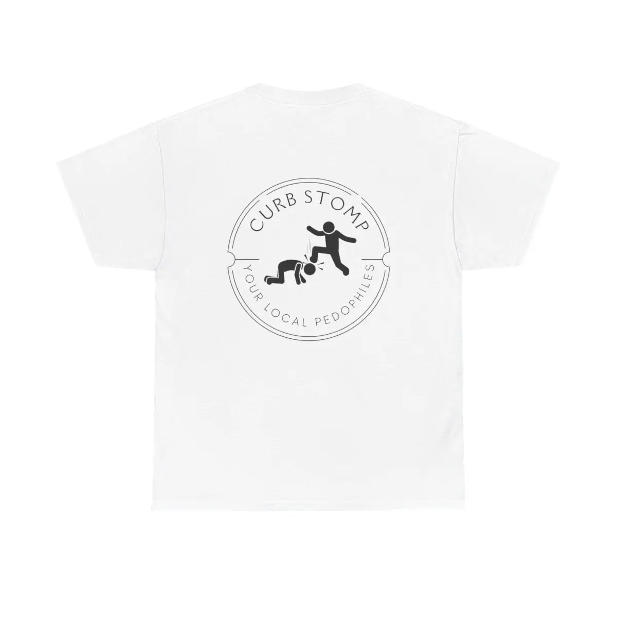 Curb stomp local pediphile  T-Shirt - shirt cotton top man woman