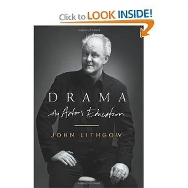 Used Book - Drama: An Actor's Education by John Lithgow (Soft Cover, HarperCollins Publishers LLC, English Books for Reading)