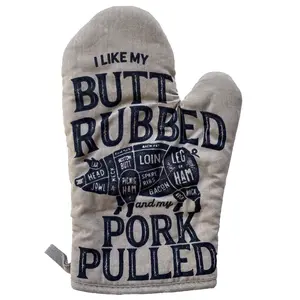 I Like My Butt Rubbed and My Pork Pulled Oven Mitt Funny BBQ Grilling Cookout Kitchen Glove Funny Graphic Kitchenware Bakeware Funny Food  Novelty Cookware Grey