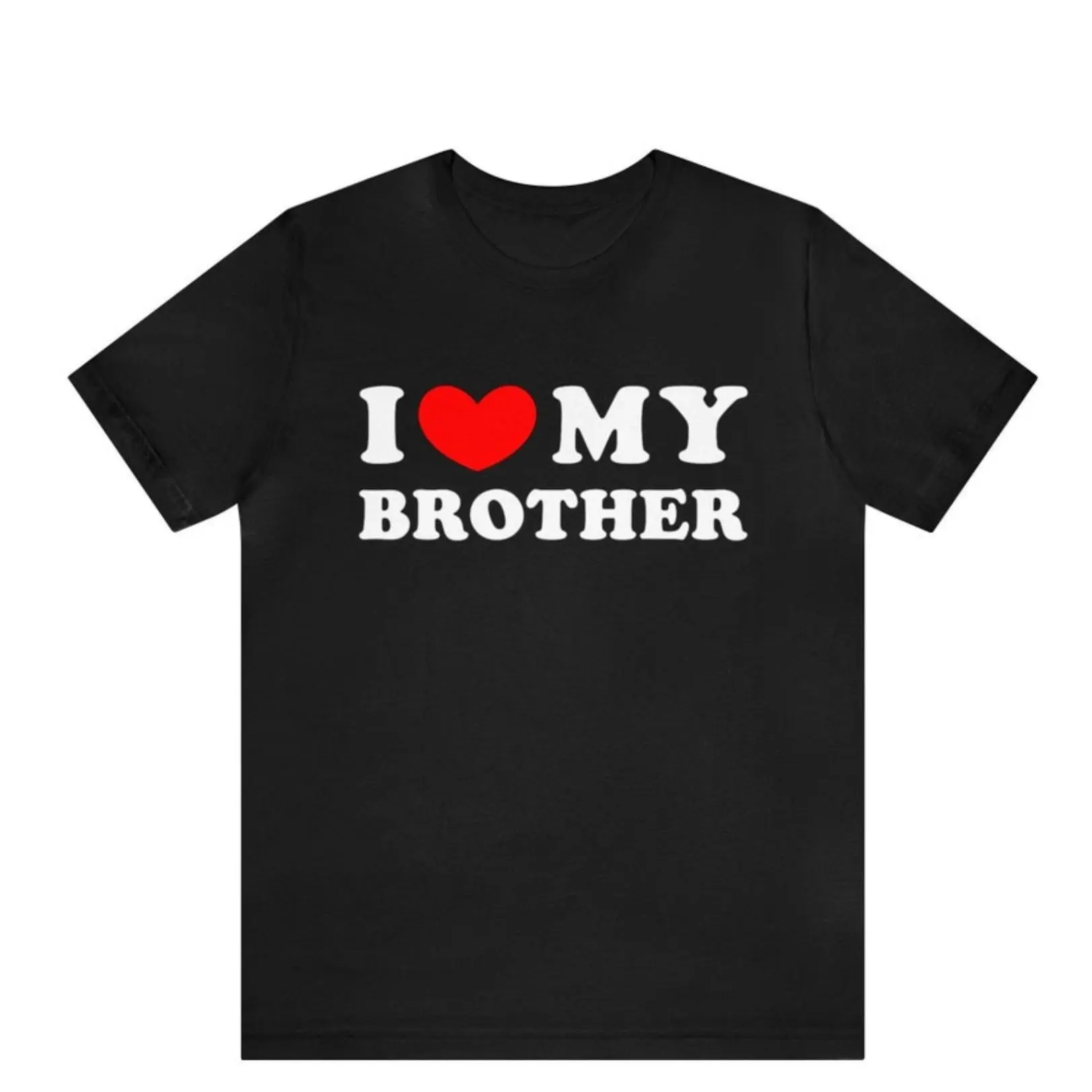 Men's Classic Fit Cotton Crew Neck Short-Sleeve Sports Top, 'I Love My Brother' Printed Text Graphic, Personalized Sibling Gift Menswear, Smooth Fabric, Heart Design, Fast Shipping, Available in 2XL