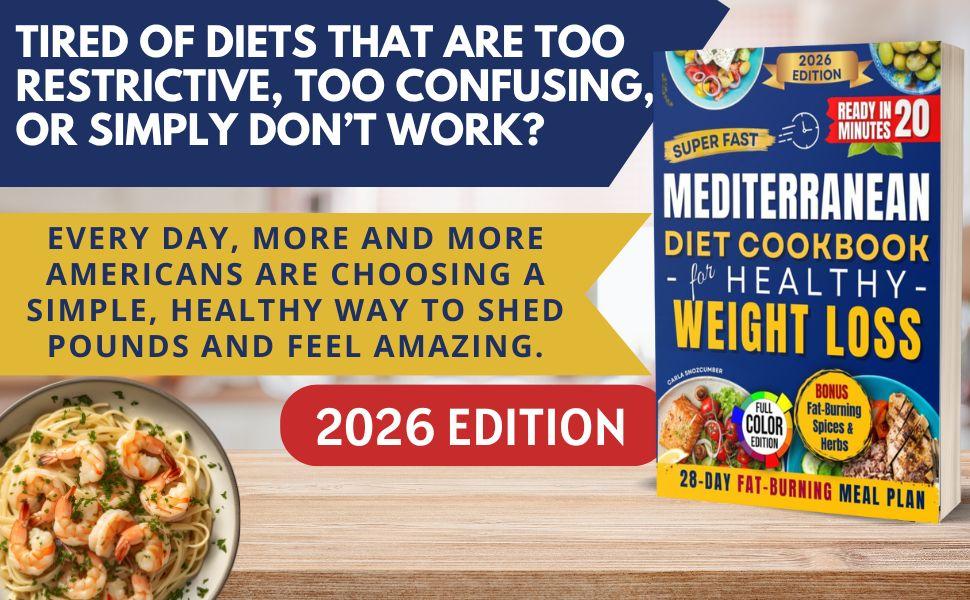 Super-Fast Mediterranean Cookbook: A 28-Day Food Plan with Quick, Easy Recipes for Everyday Cooking, Balanced Meals & Daily Energy