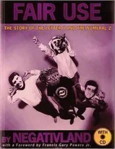 USED-Fair Use: The Story of the Letter U and the Numeral 2 by Negativland (Paperback)