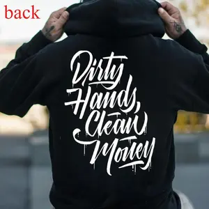 Men's Letter -  Dirty Hands Make Clean Money  Hoodie, Back Side Printed Workwear Streetwear