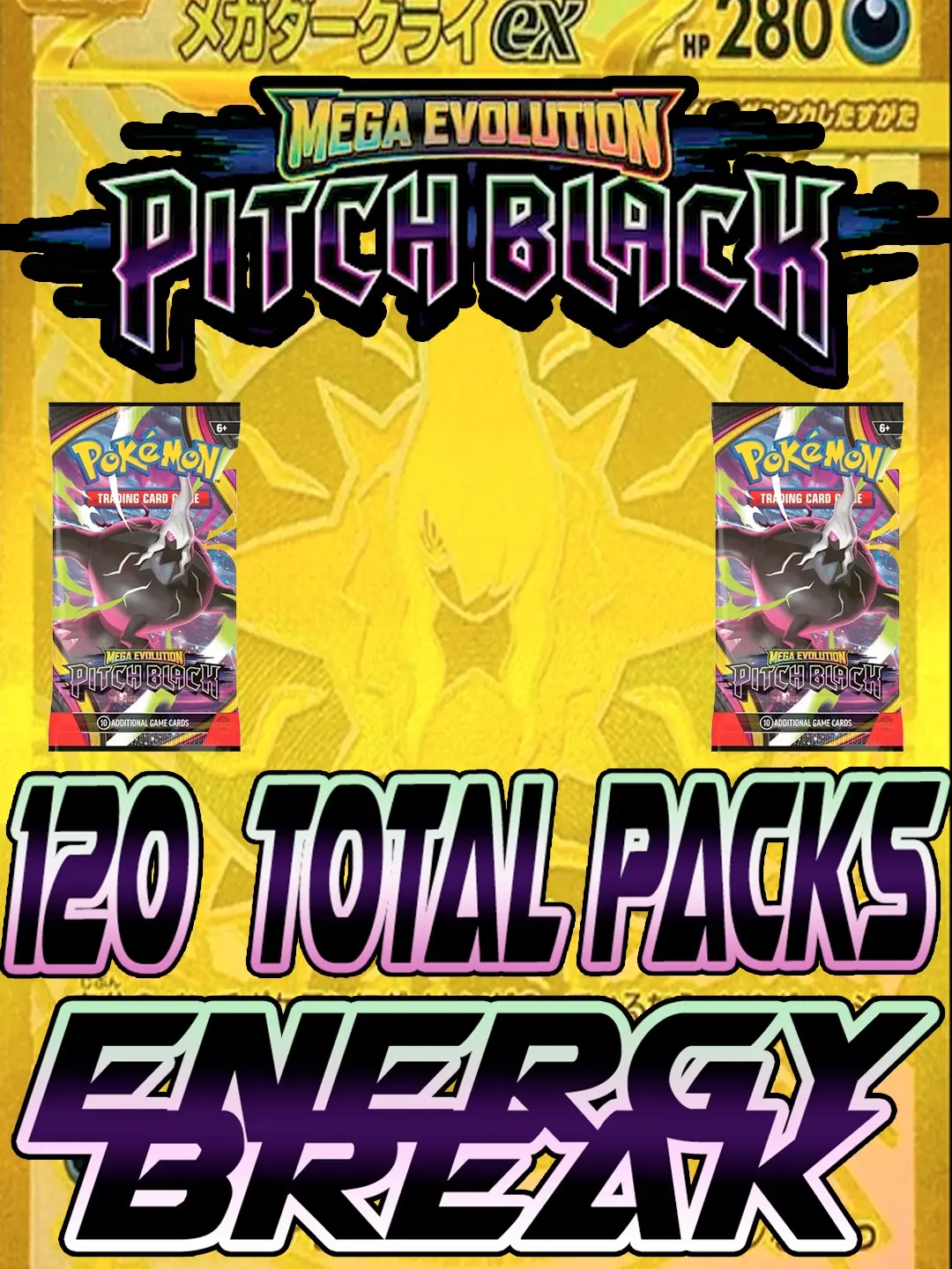 Pitch Black Energy Break (120 packs)