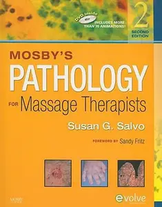 USED-Mosby's Pathology for Massage Therapists by Susan G. Salvo EdD  LMT  BCTMB (Paperback)