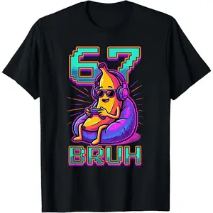100% Cotton Unisex 67 Bruh Banana Gamer Funny 6 7 Meme Video Game for Kids Boys T-Shirt