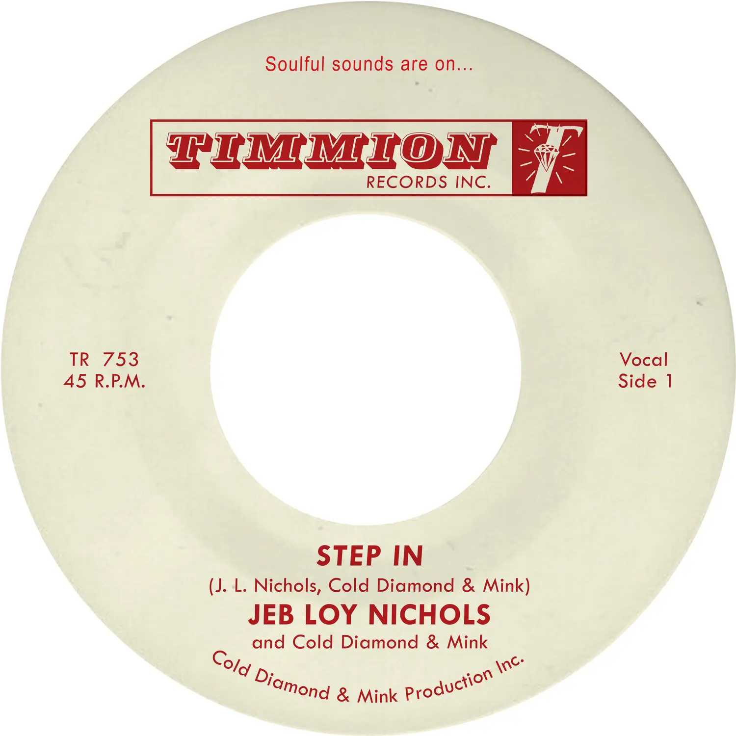 Jeb Loy Nichols - Cold Diamond - Mink 7-Inch Colored Vinyl Single Record, Soul R&B Genre, 2 Songs Included, Two Songs