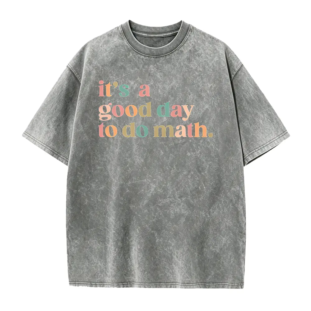 It's A Good Day To The Math Shirt, Math Teacher Gift, Math Lover Tee, Math Professor Gift, Problem Solver Shirt, Math Teacher Clothing